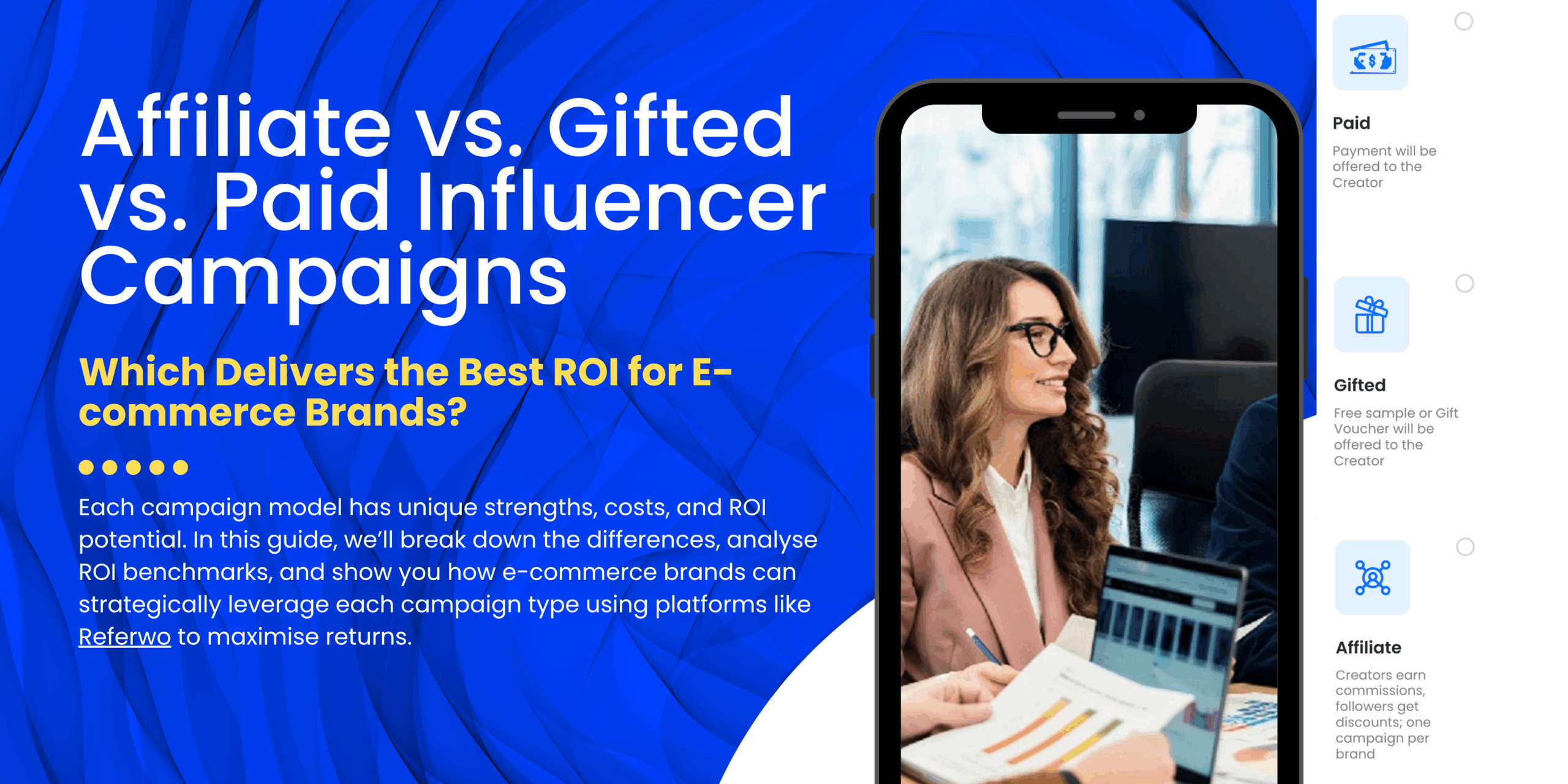 Affiliate vs. Gifted vs. Paid Influencers Campaigns